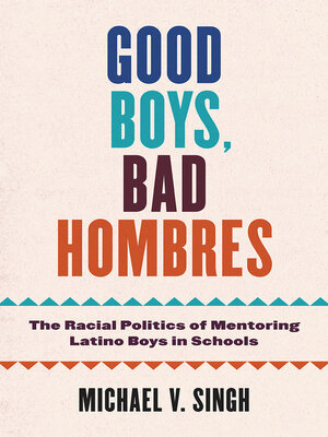 cover image of Good Boys, Bad Hombres